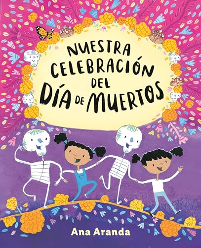 Nuestra celebración del Día de Muertos (Spanish Edition)