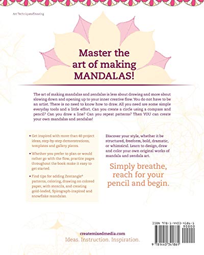 Creating Mandalas: How to Draw and Design Zendala Art