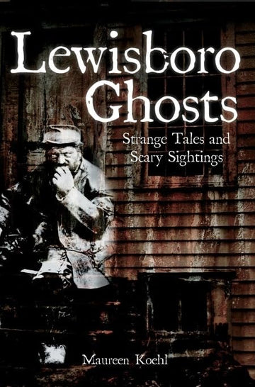 Lewisboro Ghosts:: Strange Tales and Scary Sightings (Haunted America)
