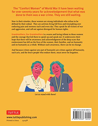 Grandmothers, Our Grandmothers: Remembering the "Comfort Women" of World War II