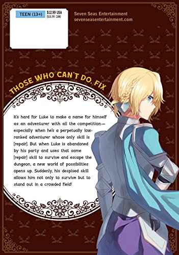 My [Repair] Skill Became a Versatile Cheat, So I Think I'll Open a Weapon Shop (Manga) Vol. 1