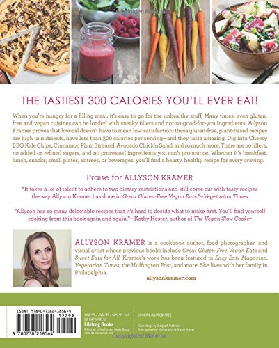 Naturally Lean: 125 Nourishing Gluten-Free, Plant-Based Recipes -- All Under 300 Calories