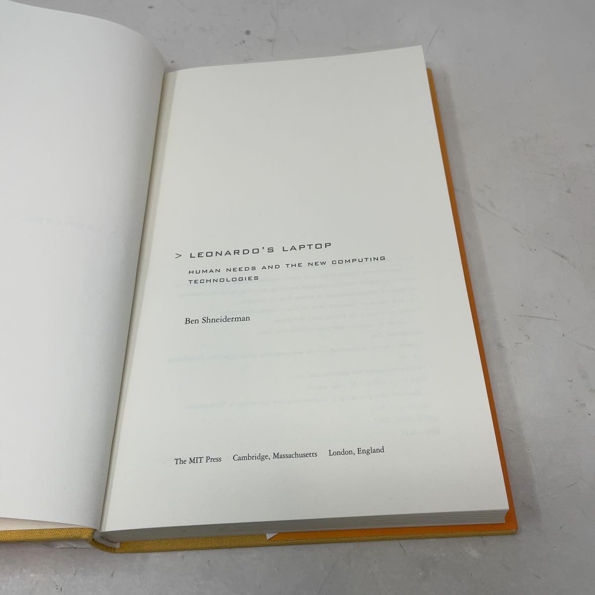 Leonardo's Laptop: Human Needs and the New Computing Technologies