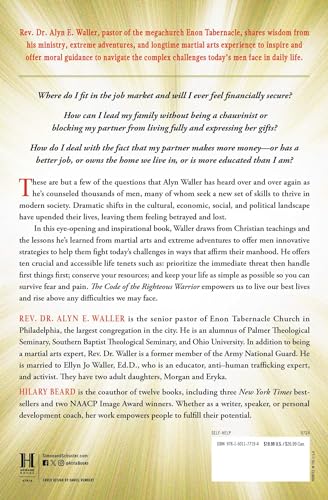 The Code of the Righteous Warrior: 10 Laws of Moral Manhood for an Uncertain World