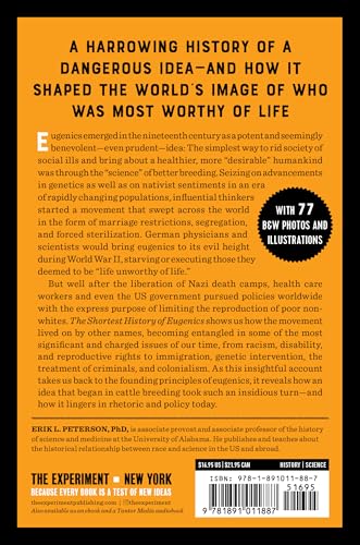 The Shortest History of Eugenics: From “Science” to Atrocity?How a Dangerous Movement Shaped the World, and Why It Persists (The Shortest History Series)