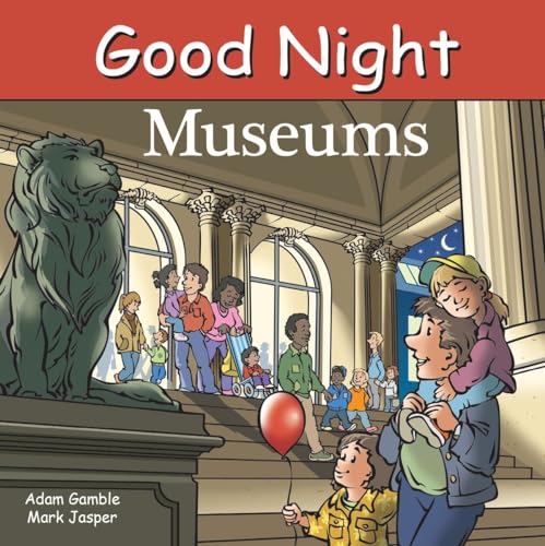Good Night Museums (Good Night Our World)