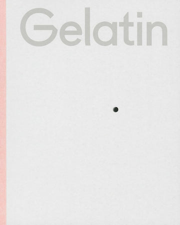 Gelatin: Loch (Sternberg Press) (English and German Edition)