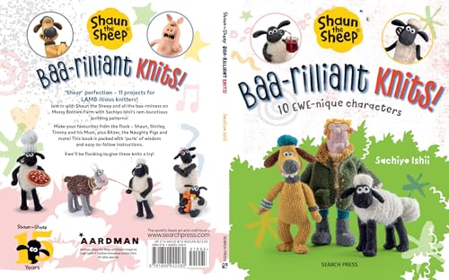 Shaun the Sheep: Baa-rilliant Knits!: 10 EWE-nique characters