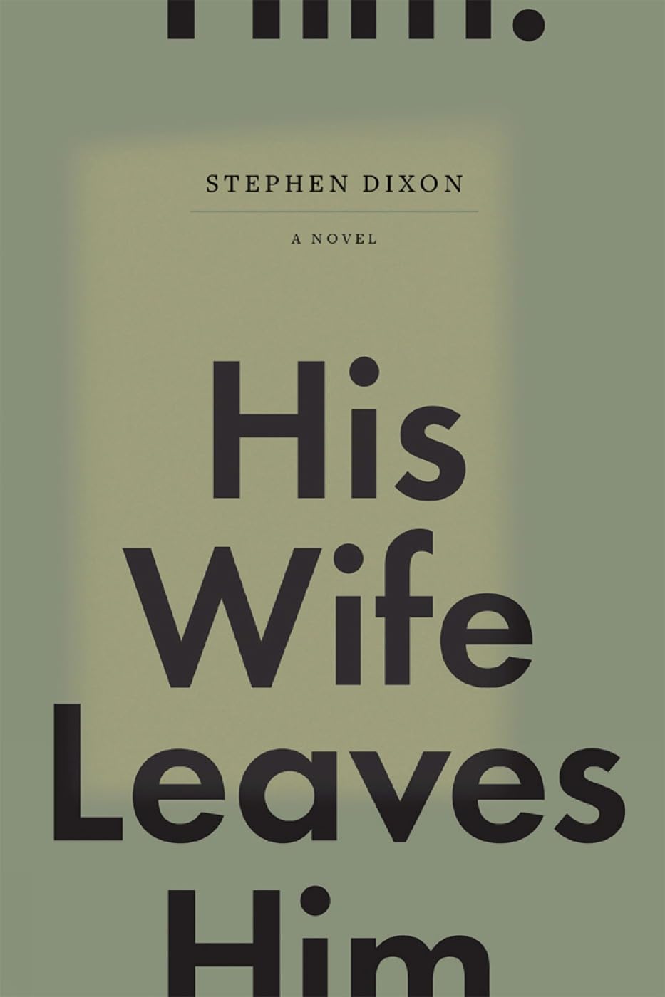 His Wife Leaves Him