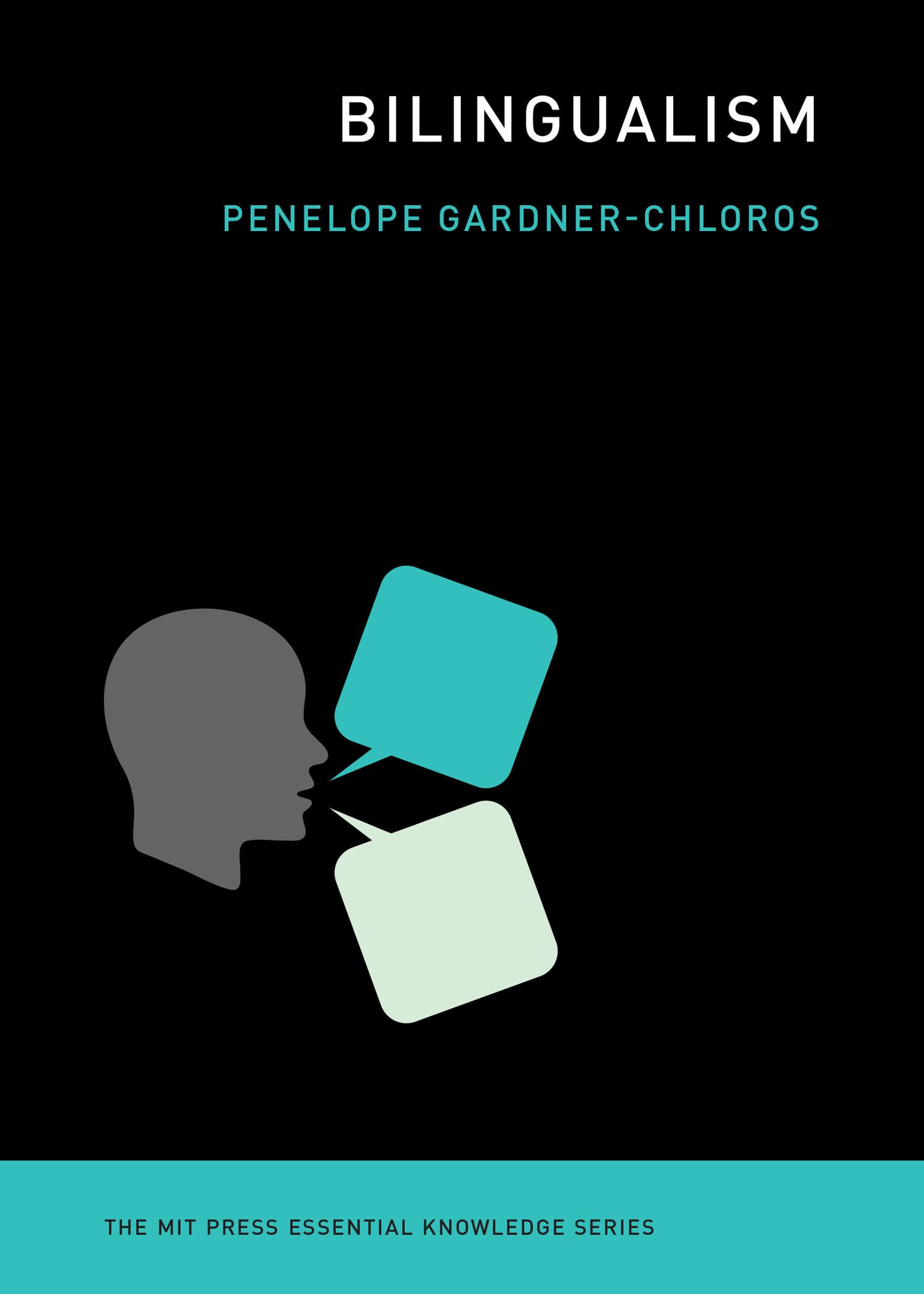Bilingualism (The MIT Press Essential Knowledge series)