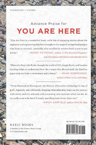 You Are Here: From the Compass to GPS, the History and Future of How We Find Ourselves
