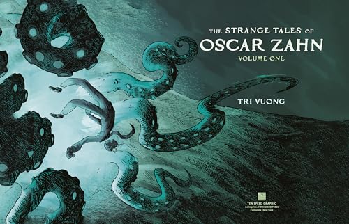 The Strange Tales of Oscar Zahn: Volume 1 [A Graphic Novel]