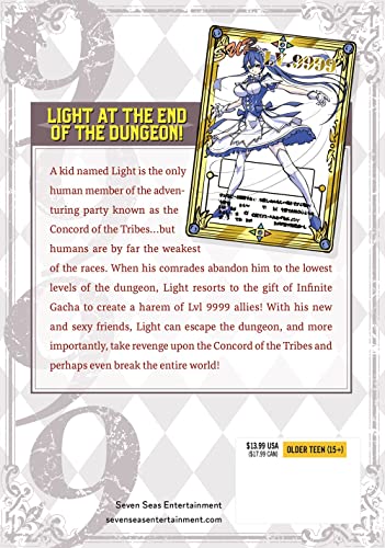 Backstabbed in a Backwater Dungeon: My Party Tried to Kill Me, But Thanks to an Infinite Gacha I Got LVL 9999 Friends and Am Out For Revenge (Manga) Vol. 1