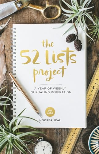 The 52 Lists Project: A Year of Weekly Journaling Inspiration (A Guided Self-Care & Manifestation Journal for Women with Prompts, Photos, and Illustrations)