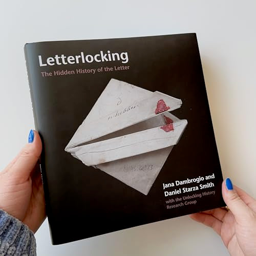 Letterlocking: The Hidden History of the Letter