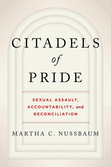 Citadels of Pride: Sexual Abuse, Accountability, and Reconciliation