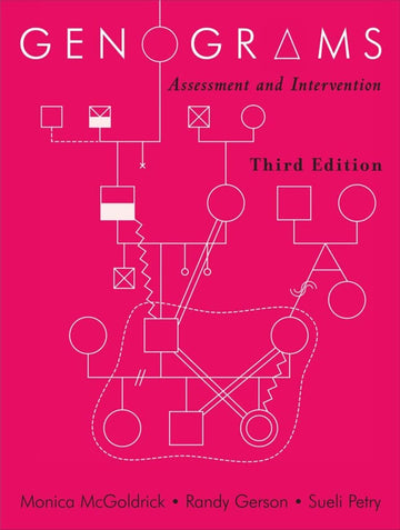 Genograms: Assessment and Intervention