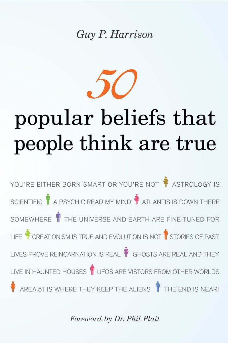 50 Popular Beliefs That People Think Are True (50 series)