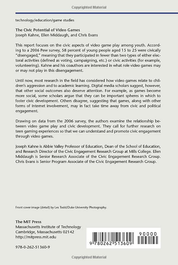 The Civic Potential of Video Games (John D. and Catherine T. MacArthur Foundation Reports on Digital Media and Learning)