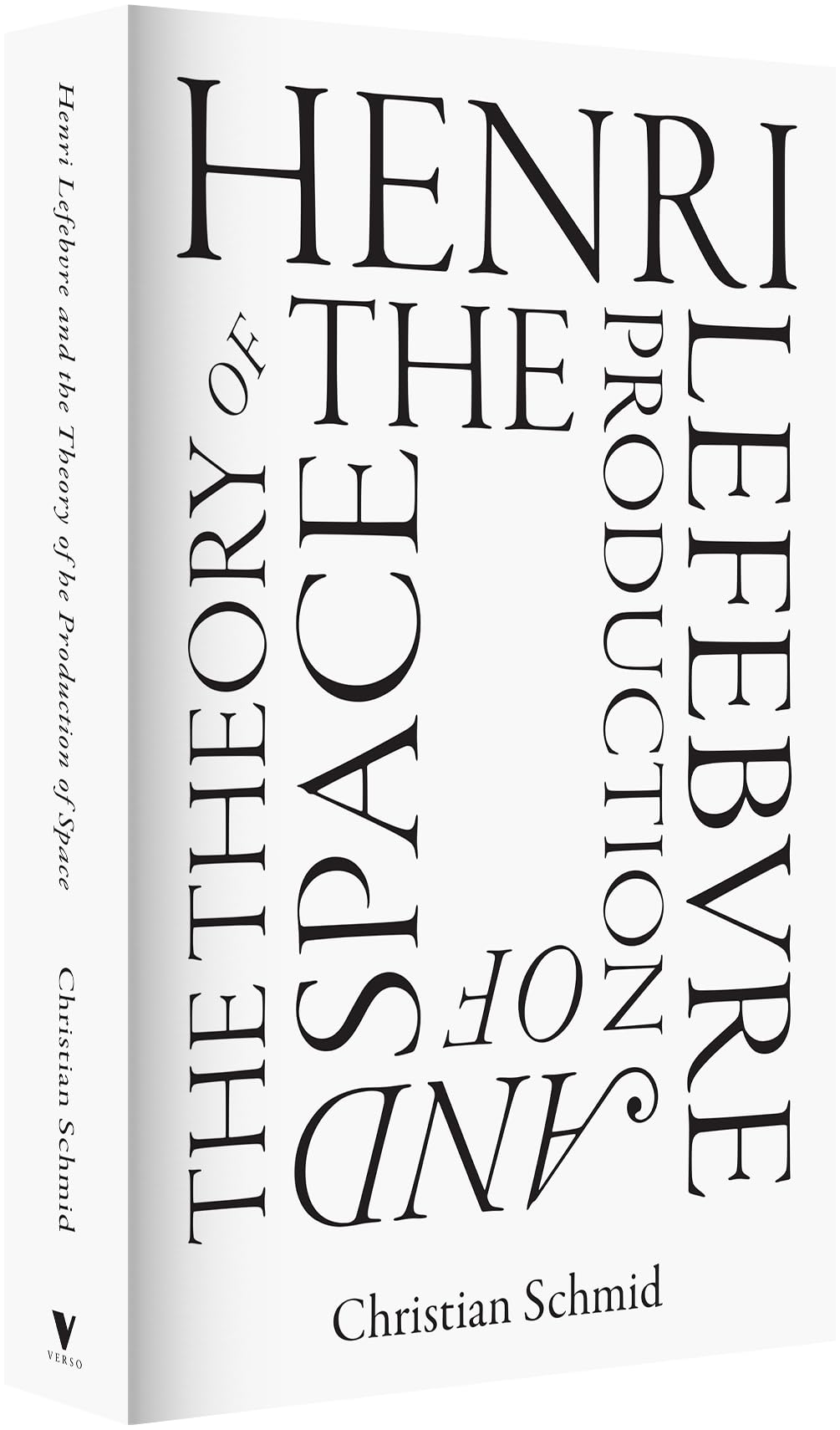 Henri Lefebvre and the Theory of the Production of Space