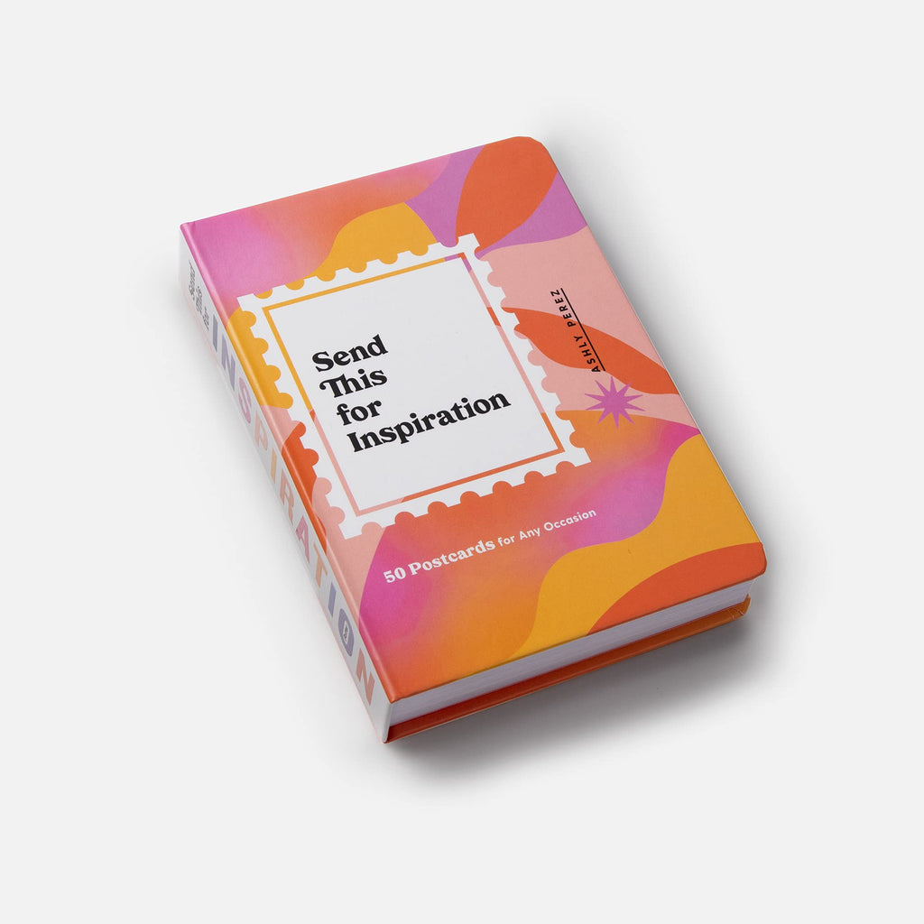 Send This for Inspiration: 50 Postcards for Any Occasion