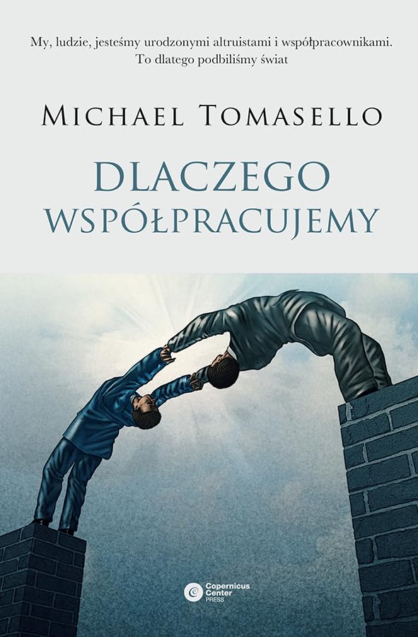 Dlaczego wspolpracujemy (Polish Edition)