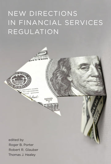 New Directions in Financial Services Regulation (Mit Press)