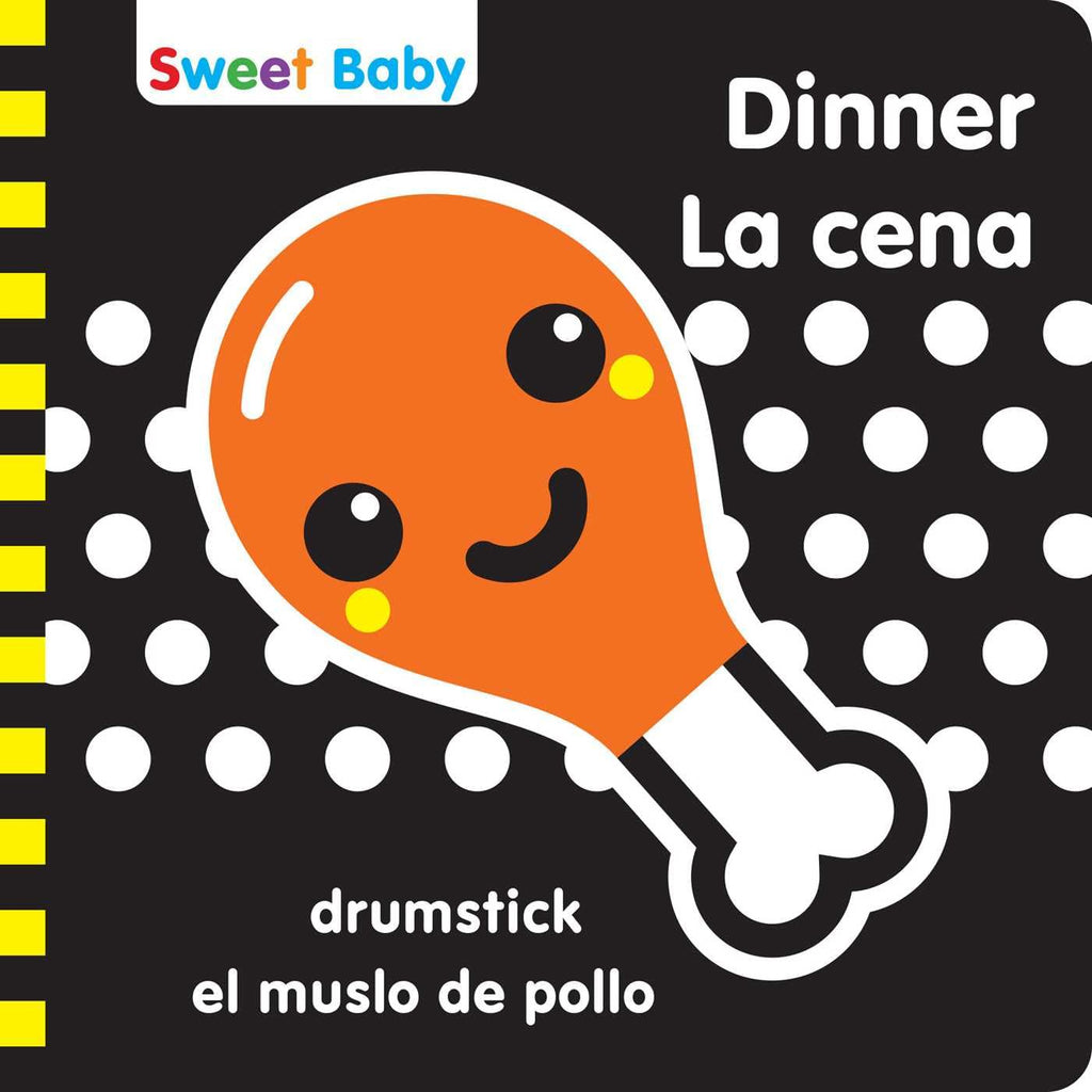 Sweet Baby: Dinner/La cena: A High Contrast Introduction to Mealtime (Sweet Baby High Contrast)