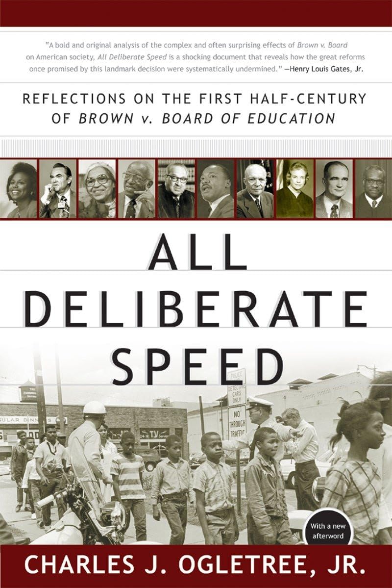 All Deliberate Speed: Reflections on the First Half-Century of Brown v. Board of Education