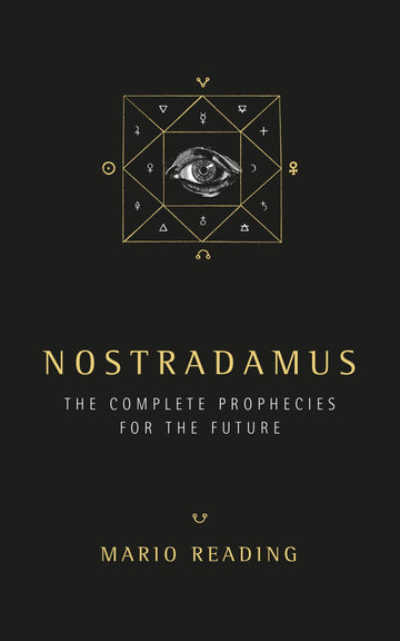 Nostradamus: The Complete Prophecies for The Future
