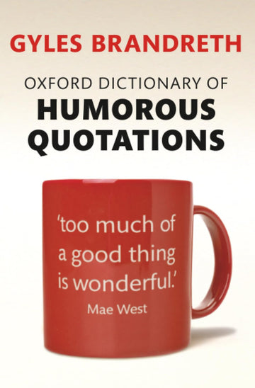 Oxford Dictionary of Humorous Quotations