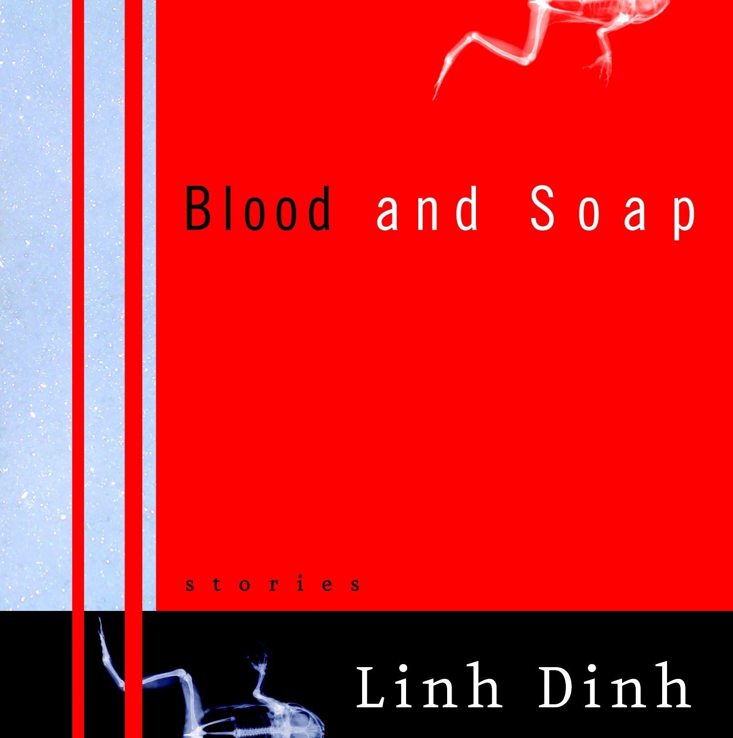 Blood and Soap: Stories