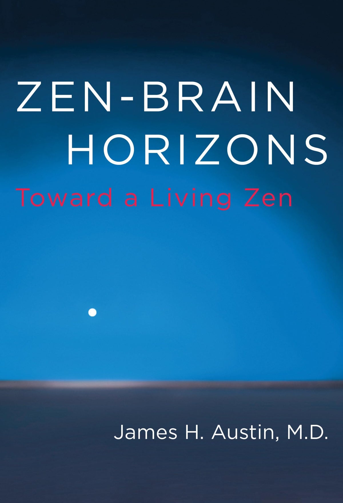 Zen-Brain Horizons: Toward a Living Zen