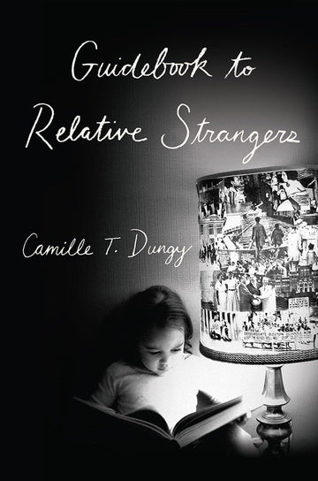 Guidebook to Relative Strangers: Journeys into Race, Motherhood, and History