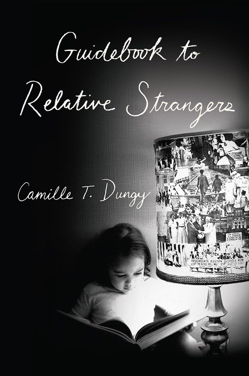 Guidebook to Relative Strangers: Journeys into Race, Motherhood, and History