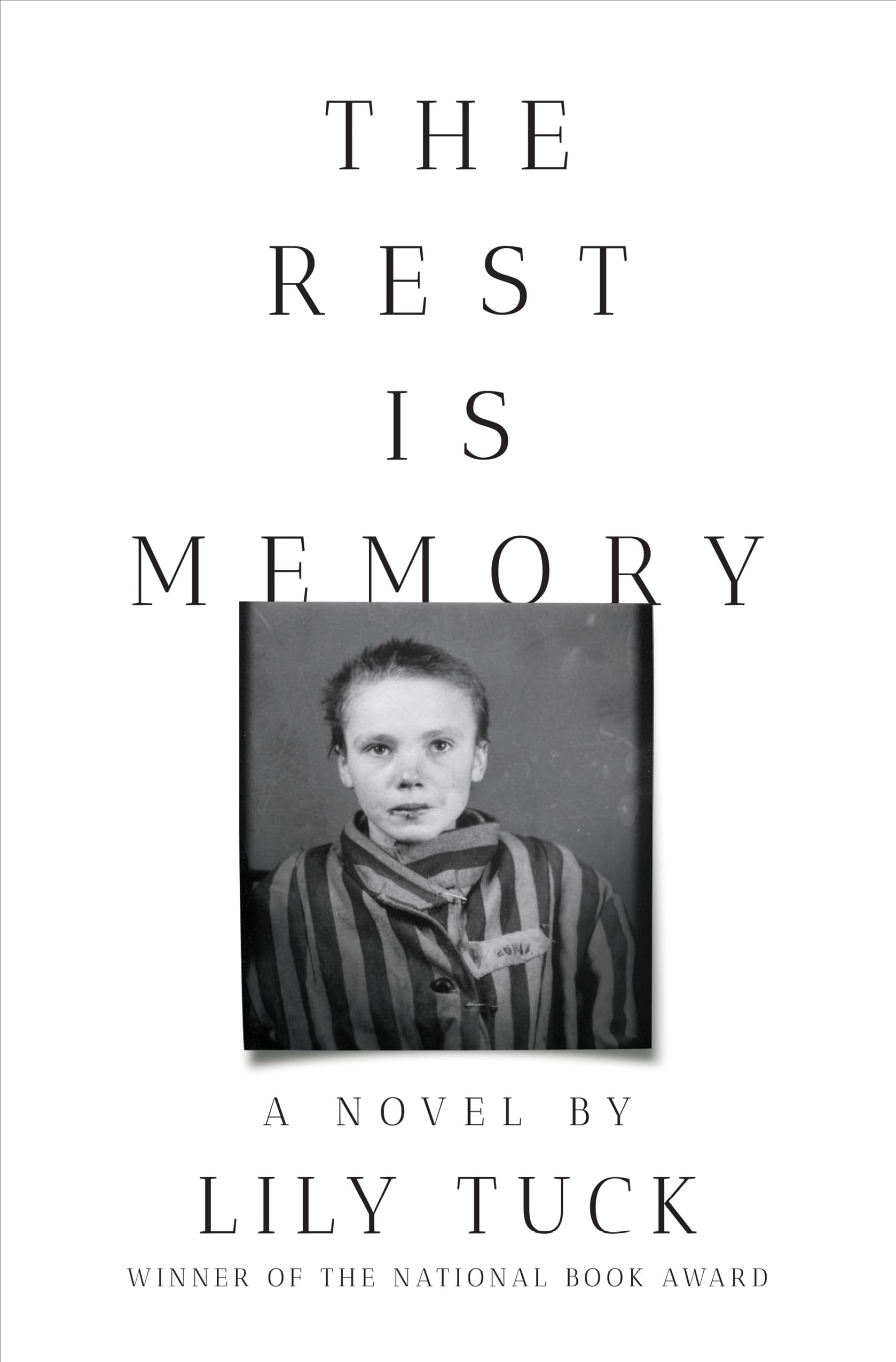 The Rest Is Memory: A Novel