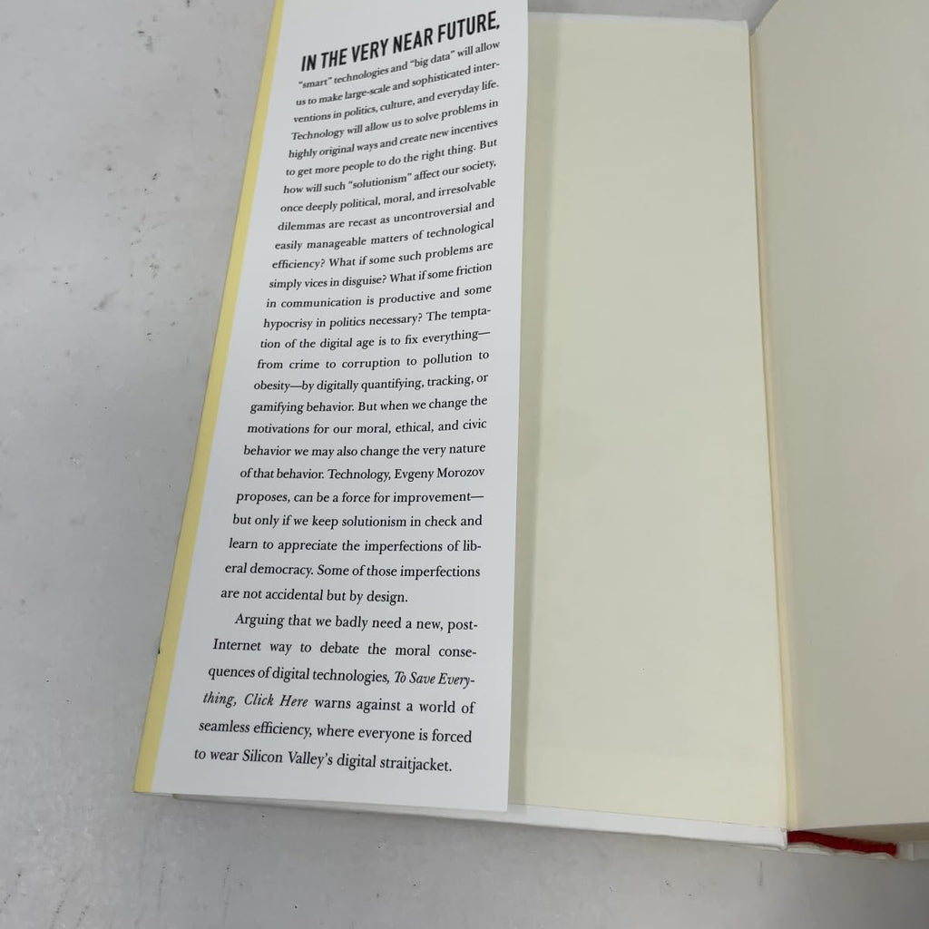 To Save Everything, Click Here: The Folly of Technological Solutionism