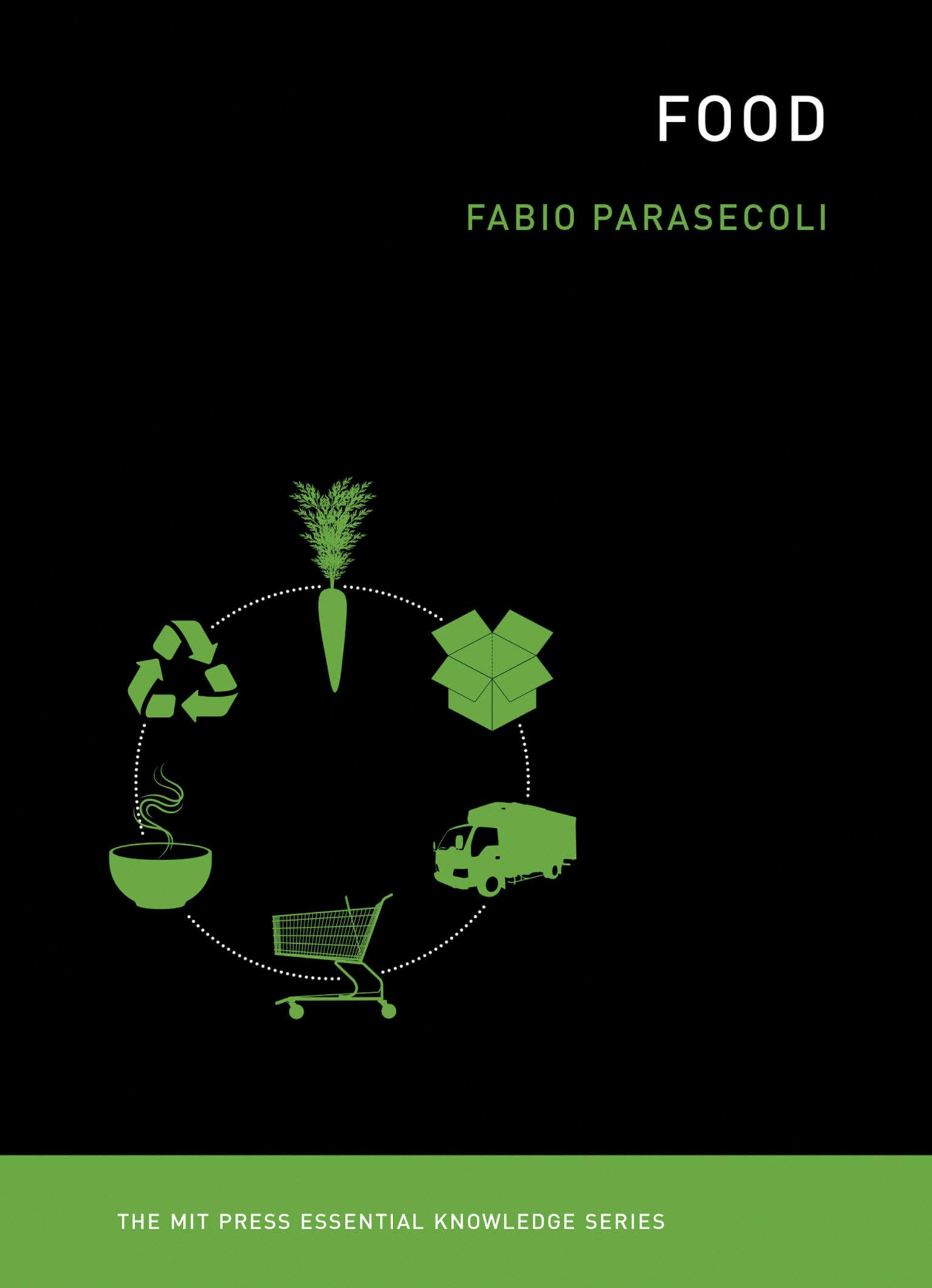 Food (The MIT Press Essential Knowledge series)