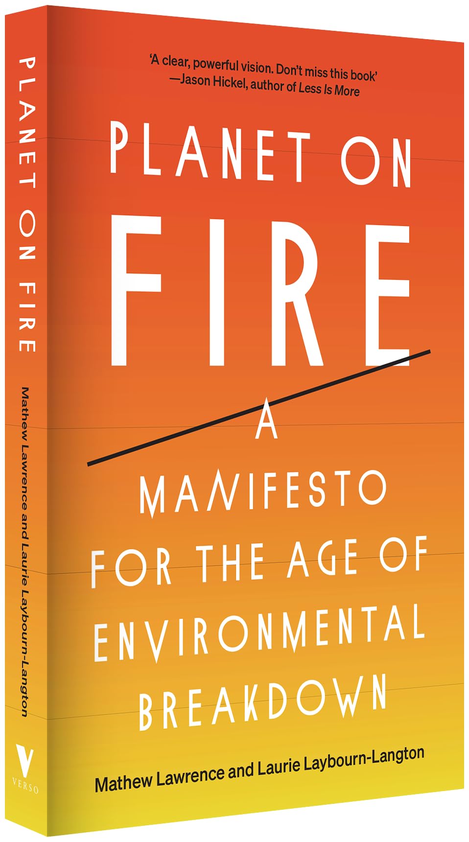 Planet on Fire: A Manifesto for the Age of Environmental Breakdown