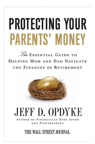 PROTECTING YR PARENTS MONEY