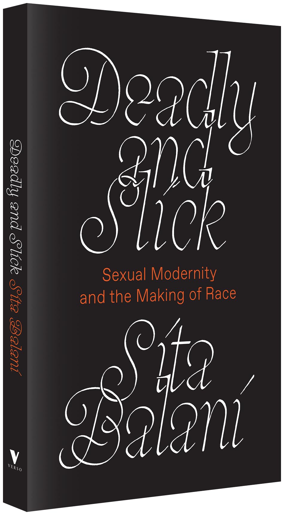 Deadly and Slick: Sexual Modernity and the Making of Race