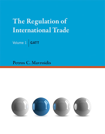 The Regulation of International Trade: GATT (Mit Press)