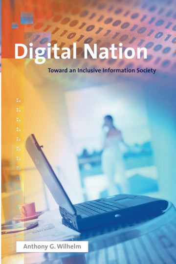 Digital Nation: Toward an Inclusive Information Society