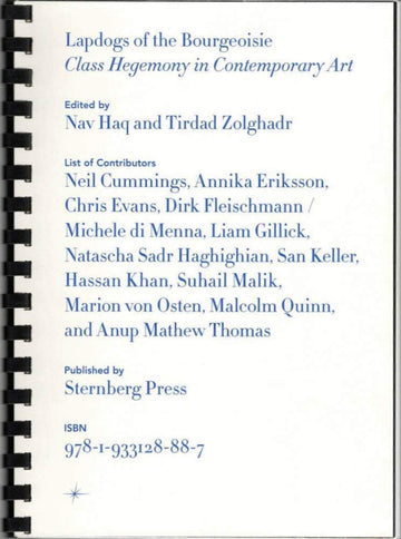 Lapdogs of the Bourgeoisie: Class Hegemony in Contemporary Art