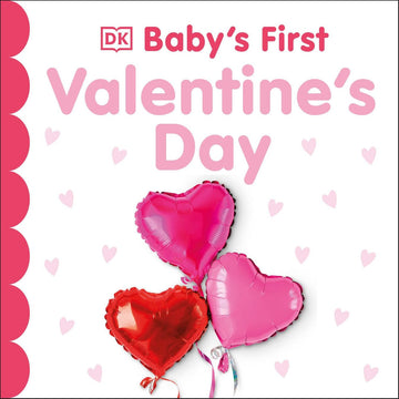 Baby's First Valentine's Day (Baby's First Holidays)