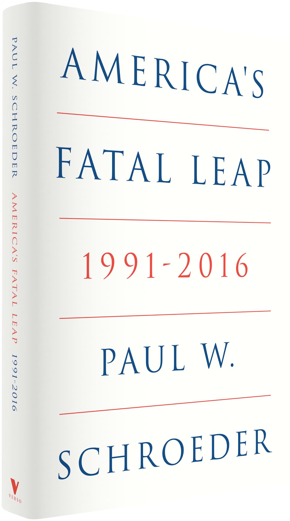 America's Fatal Leap: 1991-2016