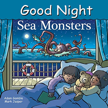 Good Night Sea Monsters (Good Night Our World)