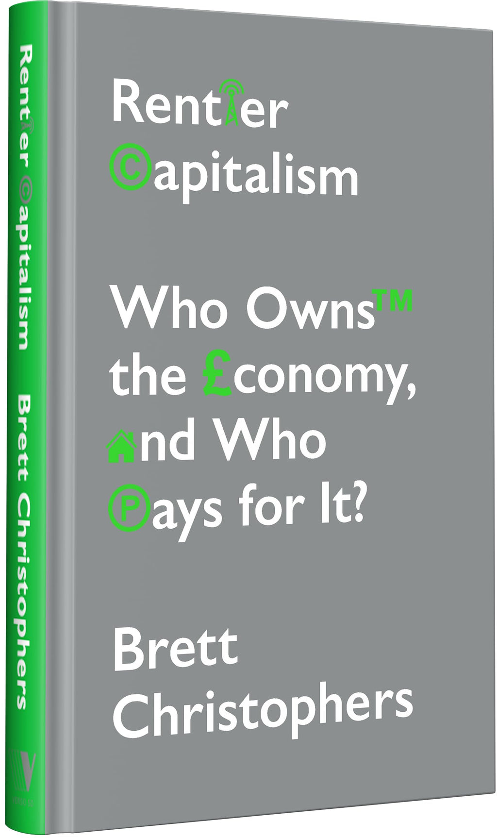 Rentier Capitalism: Who Owns the Economy, and Who Pays for It?