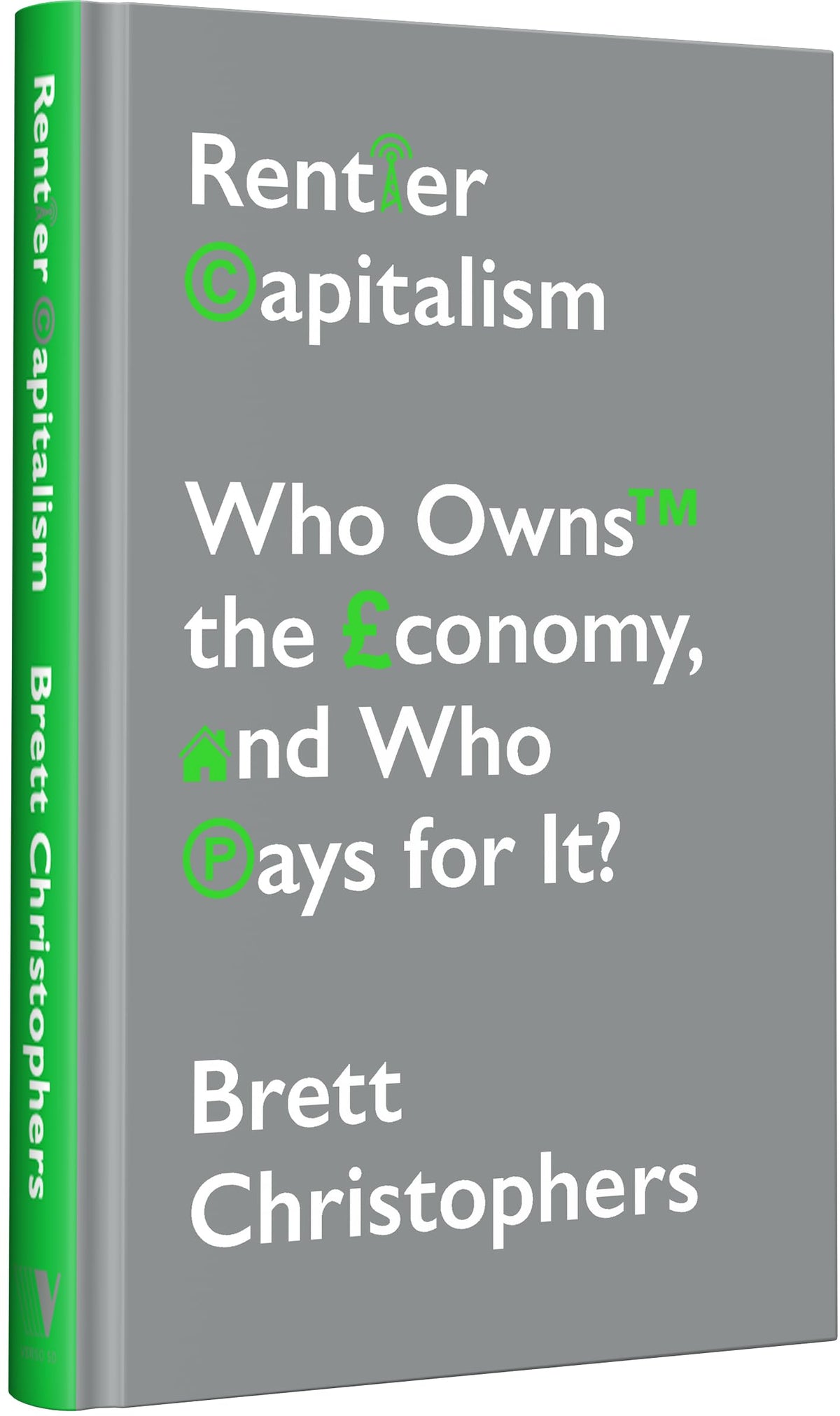 Rentier Capitalism: Who Owns the Economy, and Who Pays for It?
