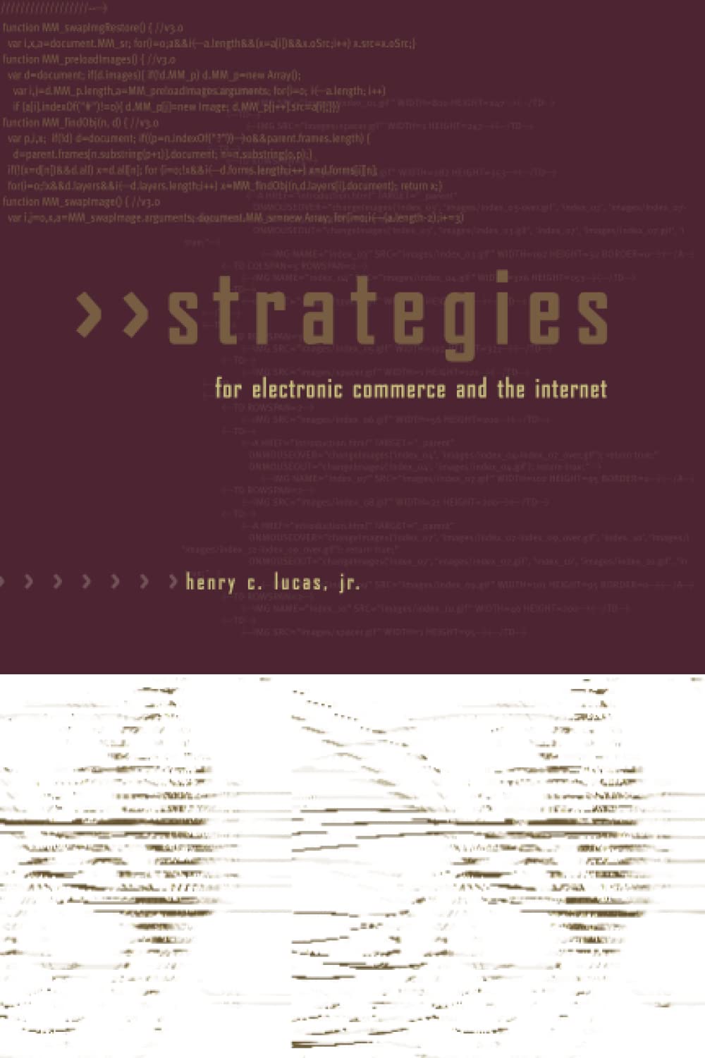 Strategies for Electronic Commerce and the Internet